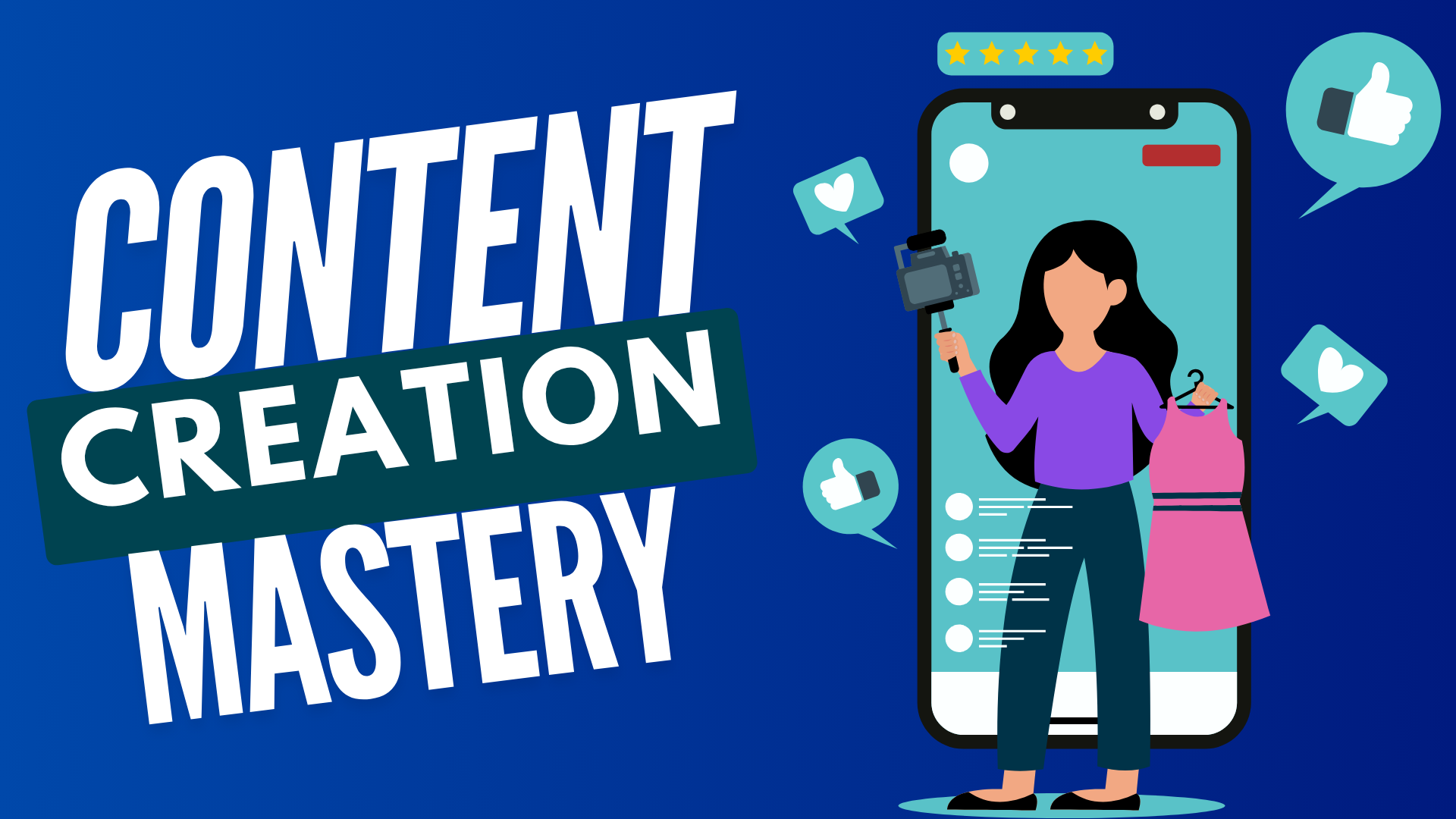 Content Creation Mastery