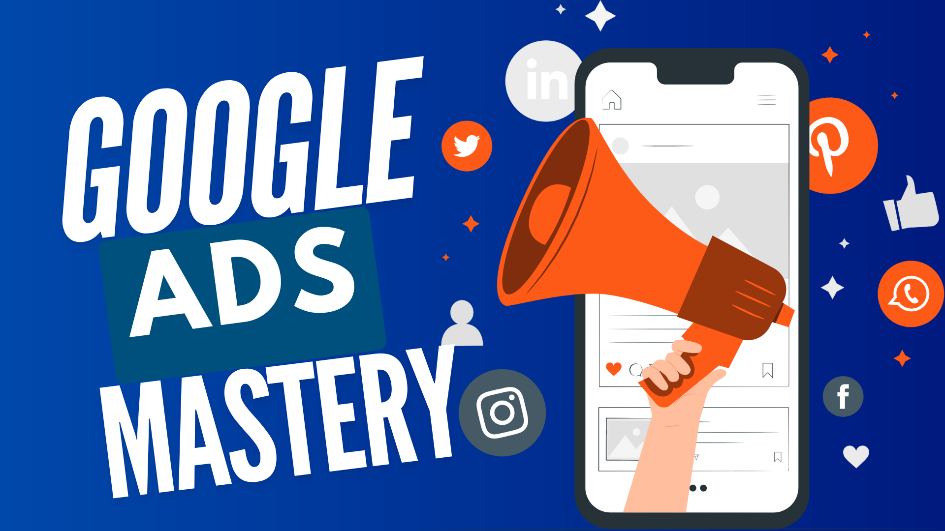 Google Ads Mastery